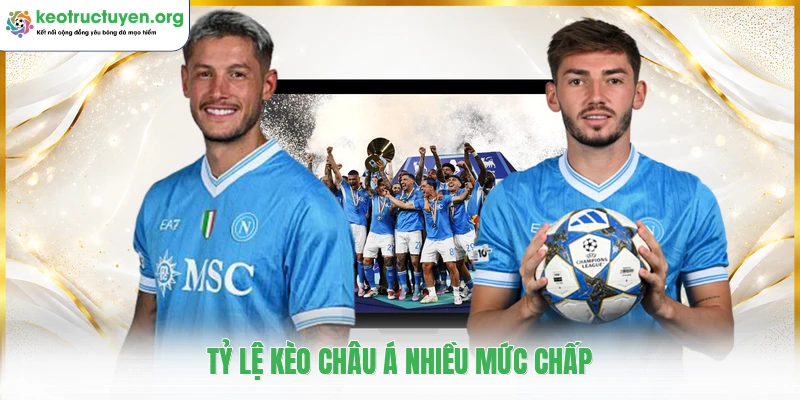 KeoNhaCai - Tỷ Lệ Kèo Nhà Cái 5 Kèo Bóng Đá Trực Tuyến Tỷ lệ kèo châu á nhiều mức chấp
